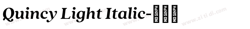 Quincy Light Italic字体转换